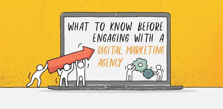 What-to-Know-Before-Engaging-with-a-Digital-Marekting-Agency-Header